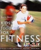 Anita Bean / Kids' Food for Fitness (Coffee Table Book)