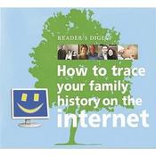 Reader's Digest Association /  How to Trace Your Family History on the Internet(Coffee Table Book)