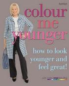 Veronique Henderson / Colour me Younger (Coffee Table Book) image