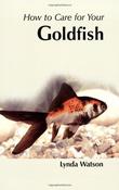 Lynda Watson / Your First Goldfish (Large Paperback) image