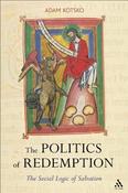 Adam Kotsko / The Politics of Redemption (Large Paperback)