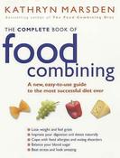Kathryn Marsden / The Complete Book of Food Combining (Coffee Table Book)