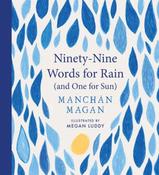 Manchán Magan - Ninety-Nine Words For Rain ( And One for Sun) - HB - BRAND NEW