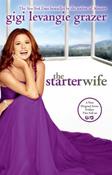 Gigi Levangie Grazer / The Starter Wife (Large Paperback) image