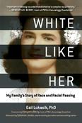 Gail Lukasik / White Like Her (Large Paperback) image