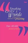 Peter Adam / Speaking God's Words (Large Paperback)