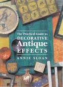Annie Sloan / The Practical Guide to Decorative Antique Effects (Coffee Table Book) image