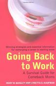 Mary W. Quigley, Loretta E. Kaufman / Going Back To Work (Large Paperback) image