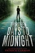 Patrick Carman / Thirteen Days to Midnight (Large Paperback) image