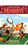 Rod Smith / Get Out And Play... Rugby (Large Paperback) image