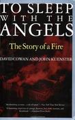 David Cowan / To Sleep with the Angels - The Story of a Fire (Large Paperback) image