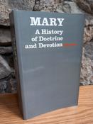 Hilda Graef - Mary : A History of Doctrine and Devotion - PB 1990 ( Originally 1963-65) image