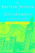 Anthony Birch / The British System of Government (Large Paperback) image