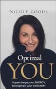 Nicole Goode / Optimal You - Supercharge your Energy, Strengthen your Immunity (Large Paperback) image