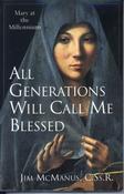 Jim McManus / All Generations Will Call Me Blessed (Large Paperback) image
