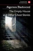 Algernon Blackwood / The Empty House and Other Ghost Stories image