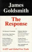 Sir James Goldsmith / The Response to: GATT and Global Free Trade (Large Paperback) image