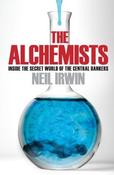 Neil Irwin / The Alchemists (Large Paperback) image