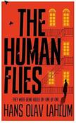Hans Olav Lahlum / The Human Flies