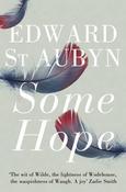 Edward St. Aubyn / Some Hope image