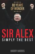 Harry Harris / Sir Alex: Simply the Best image