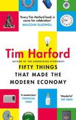 Tim Harford / Fifty Things that Made the Modern Economy image