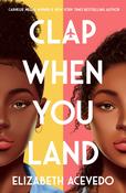 Elizabeth Acevedo / Clap When You Land image