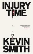 Kevin Smith - Injury Time - PB - BRAND NEW image