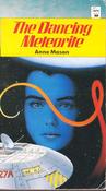 Anne Mason / The Dancing Meteorite (Lesser Grade Paperback) image