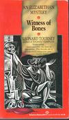 Leonard Tourney / Witness of Bones (Lesser Grade Paperback) image
