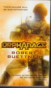 Robert Buettner / Orphanage (Lesser Grade Paperback) image