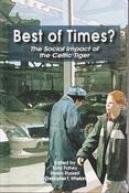 Tony Fahy &amp; Helen Russell ( Editors) / Best of Times? The Social Impact of the Celtic Tiger (Large Paperback) image