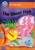 Sea Force Four: The Ghost Fish (Large Paperback) image