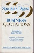 Rolf White / Speaker's Digest Business Quotations (Large Paperback) image