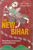 N.K. Singh / The New Bihar (Hardback) image