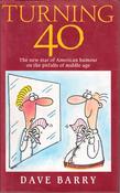Dave Barry / Turning 40 (Hardback) image