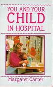 Margaret Carter / You And Your Child in Hospital image