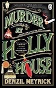 Denzil Meyrick / Murder at Holly House image