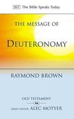 Raymond E. Brown / The Message of Deuteronomy (Large Paperback) image