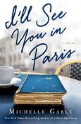 Michelle Gable / I'll See You in Paris  (Large Paperback) image