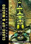 Paul Harcourt Davies / Complete Guide to Close-Up &amp; Macro Photography (Coffee Table Book) image
