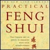 Richard Craze / Practical Feng Shui: The Chinese Art of Living in Harmony With Your Surroundings (Coffee Table Book) image