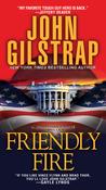 John Gilstrap / Friendly Fire image