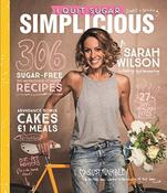 Sarah Wilson / I Quit Sugar: Simplicious (Coffee Table Book) image