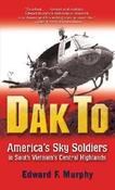 Edward F. Murphy / Dak To