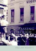 Declan Hassett / Passing Through (Coffee Table Book)
