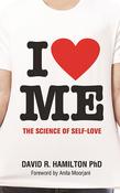 David R. Hamilton / I Heart Me: The Science of Self-Love (Large Paperback) image