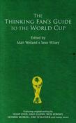 Matt Weiland / The Thinking Fan's Guide to the World Cup (Large Paperback) image