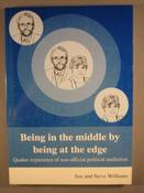 Sue Williams / Being in the Middle by Being at the Edge (Large Paperback) image