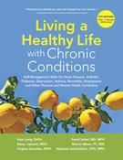 Kate Lorig / Living a Healthy Life with Chronic Conditions (Coffee Table Book) image